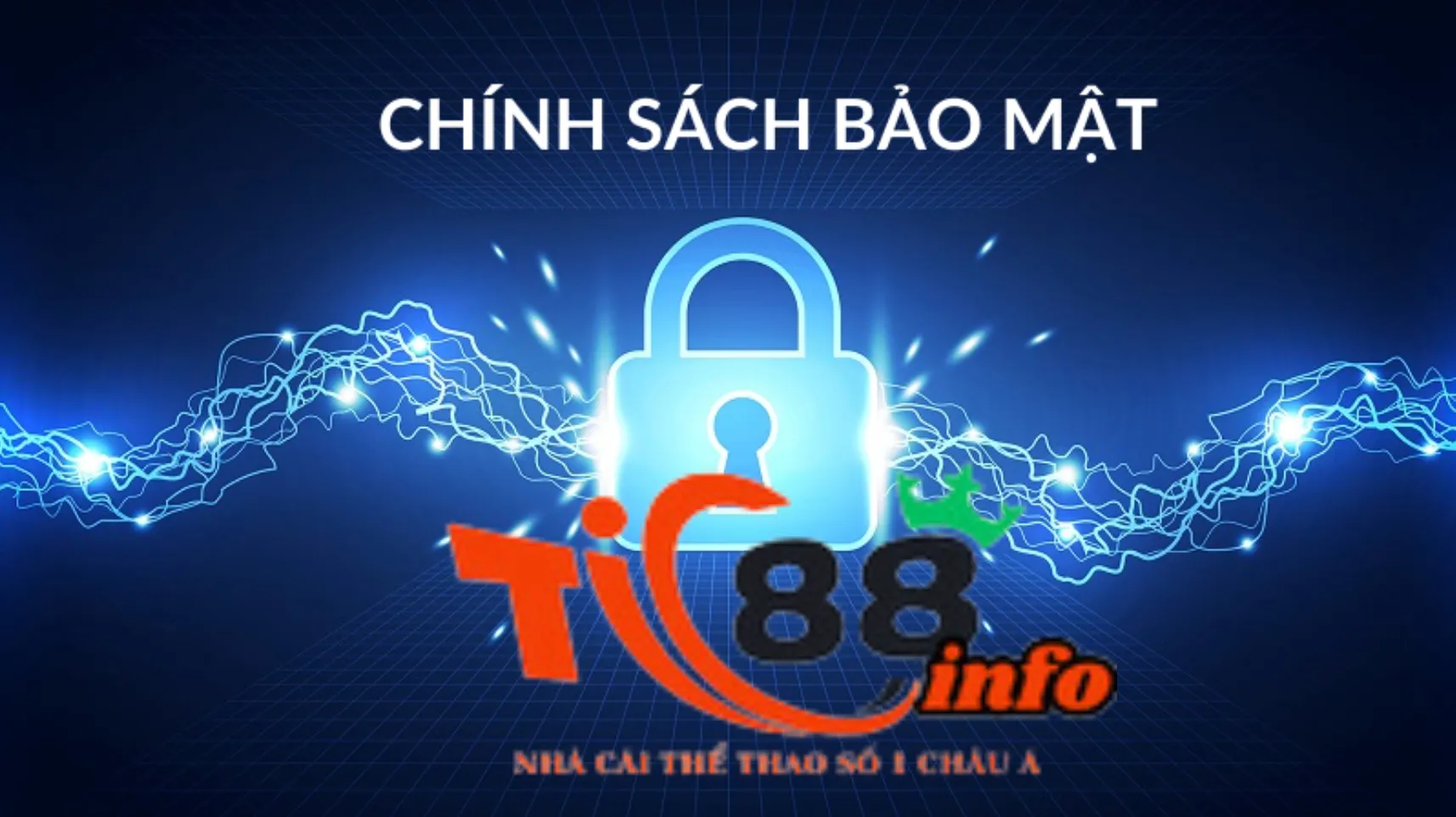 Giới thiệu chung về chính sách bảo mật Tic88