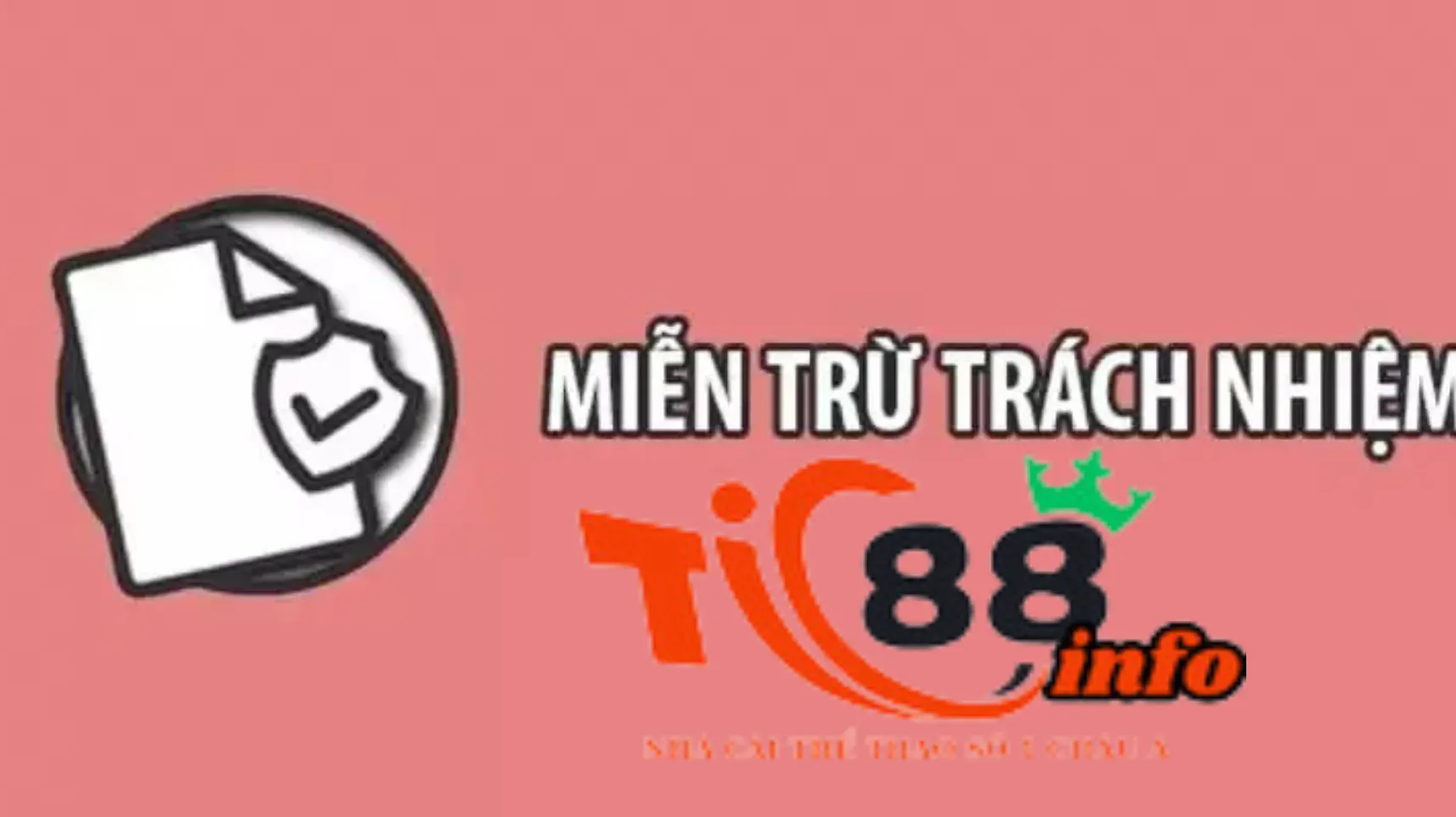 Miễn trừ trách nhiệm Tic88 là gì