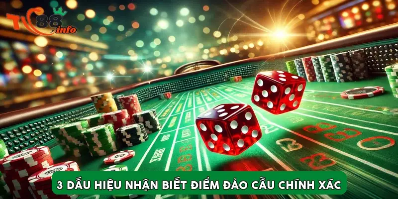 3 dấu hiệu nhận biết điểm đảo cầu chính xác